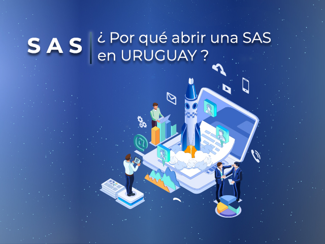 Ventajas de Constituir una SAS en Uruguay