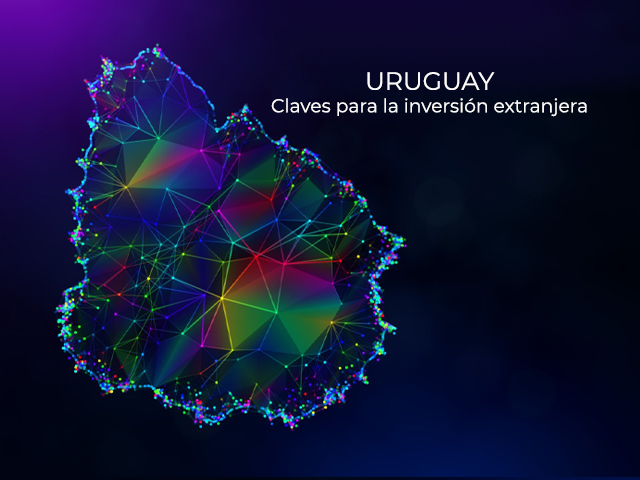 Uruguay: claves del Proyecto de Presupuesto 2025-2029 para la economía y la inversión extranjera 